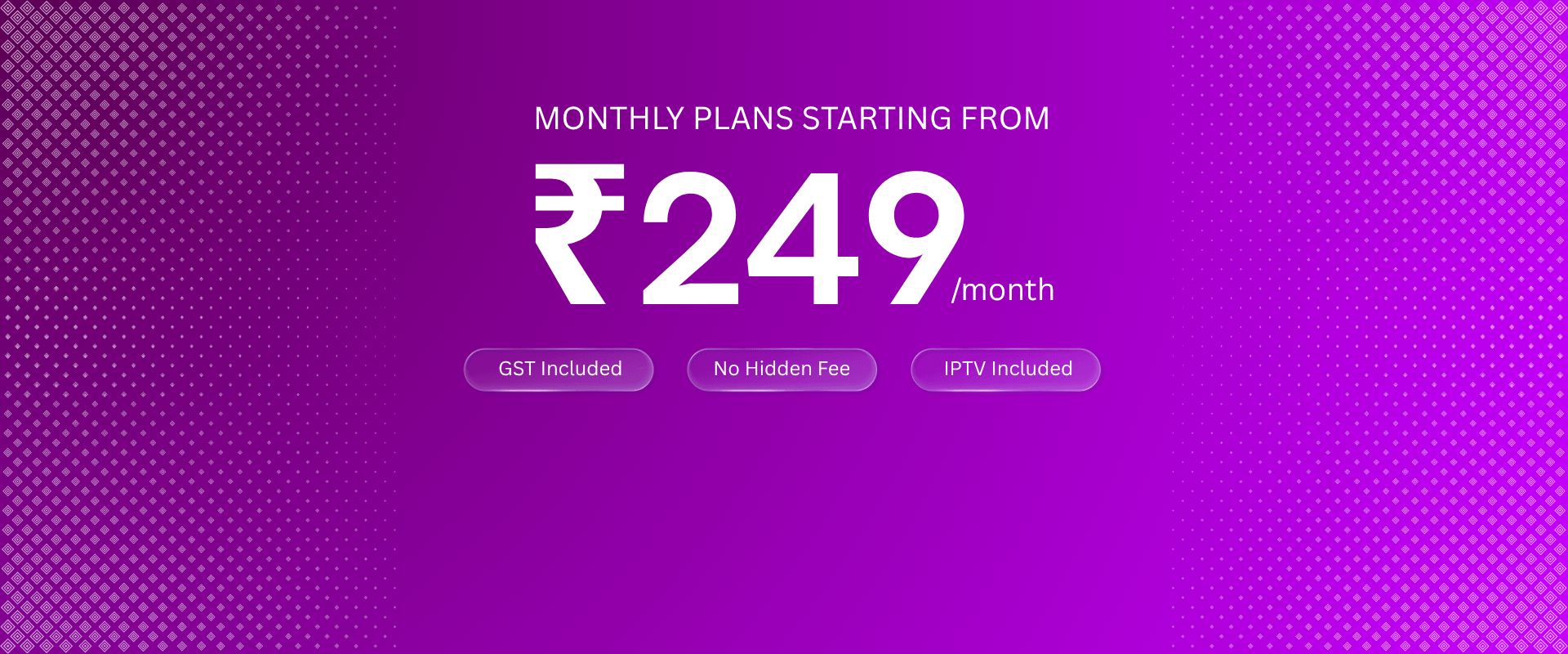 ViberNet monthly fiber plans starting from ₹249 per month